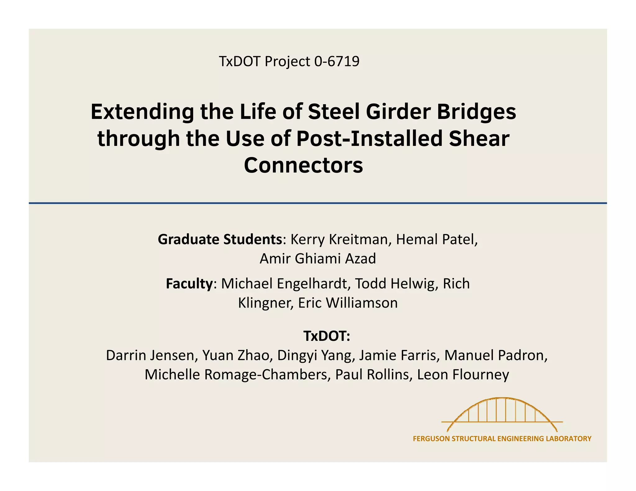 Extending the Life of Steel Girder Bridges through the Use of Post