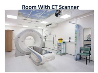 Room With CT Scanner
 