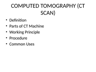 CT_Scan_Presentation_With_Diagrams.pptx. | PPTX