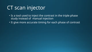 Cta Scan Injection CT scan principlesgfdddd teqnichians.pptx