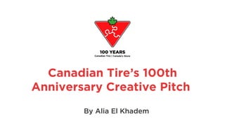 Canadian Tire's 100 Anniversary | PDF