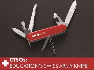 CTSOs - The Swiss Army Knife of Education