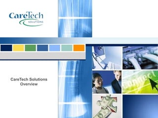 CareTech Solutions Overview 