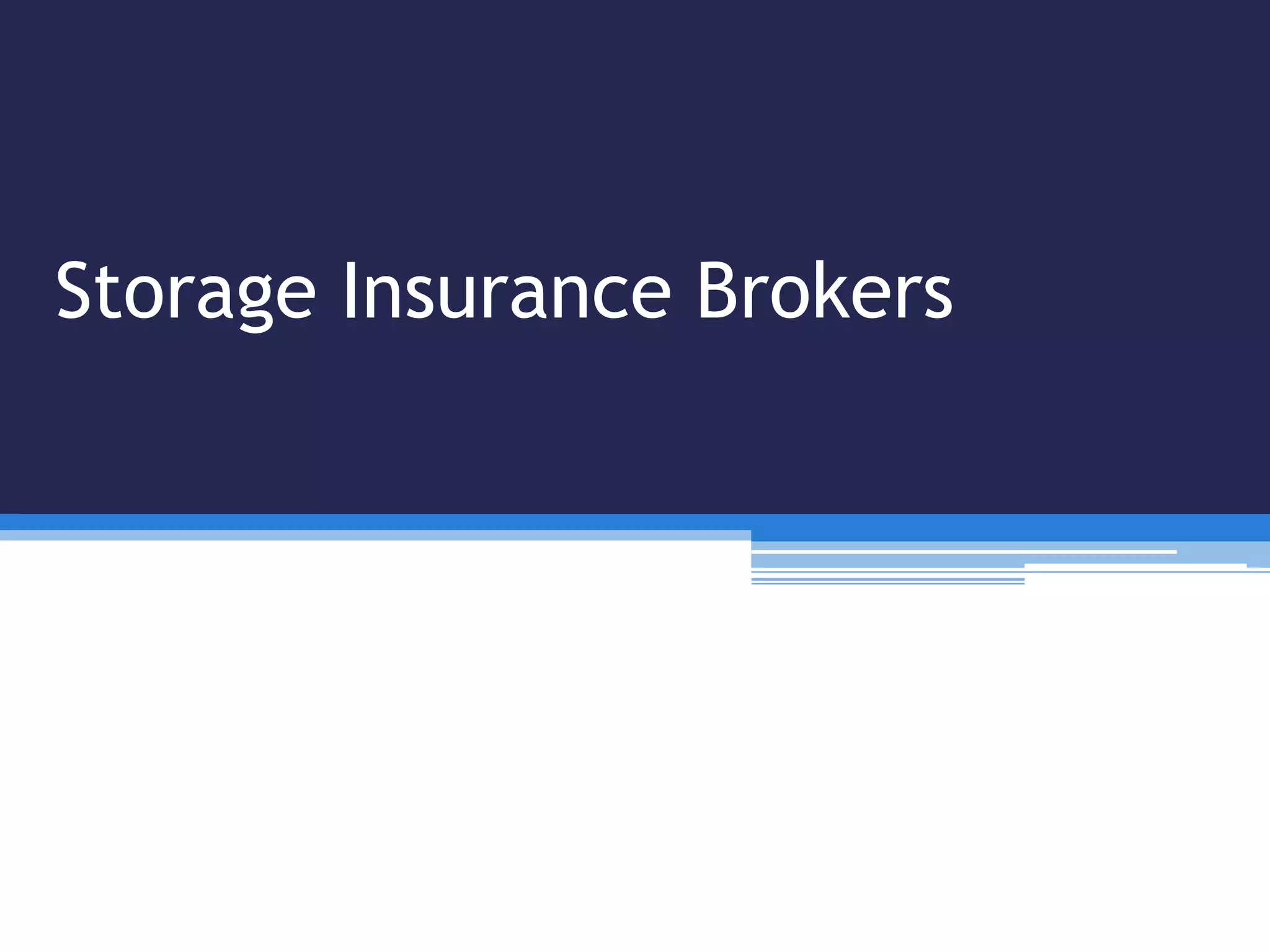 Storage Insurance Brokers
 