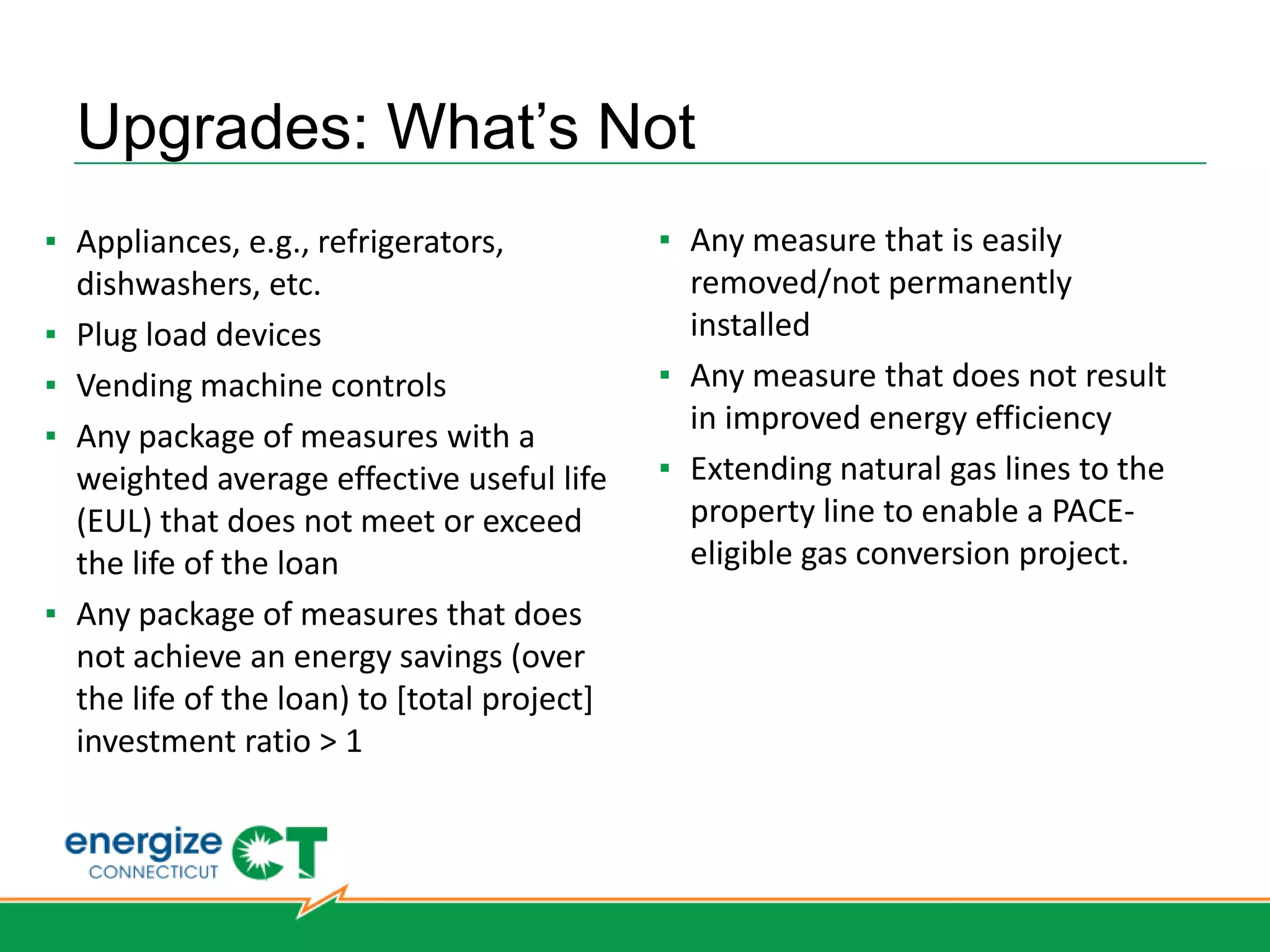 Existing Buildings
• Incentives to replace functioning equipment with
  more energy-efficient options

Covers up to:             Energy                            EMS/
• 40% of installed cost   efficient
                                          Lighting
                                                        Programmable
                                          controls
• 50% of installed cost   lighting                       Thermostats
  for comprehensive
  projects
                                   Process
                                                     VFDs
                                  Equipment



                                        Refrigeration
                          HVAC                          Gas Measures
                                         Controls
 