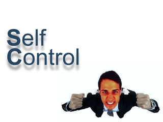 Self
Control
 