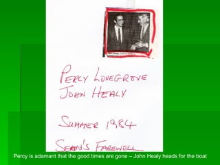 Percy is adamant that the good times are gone – John Healy heads for the boat 