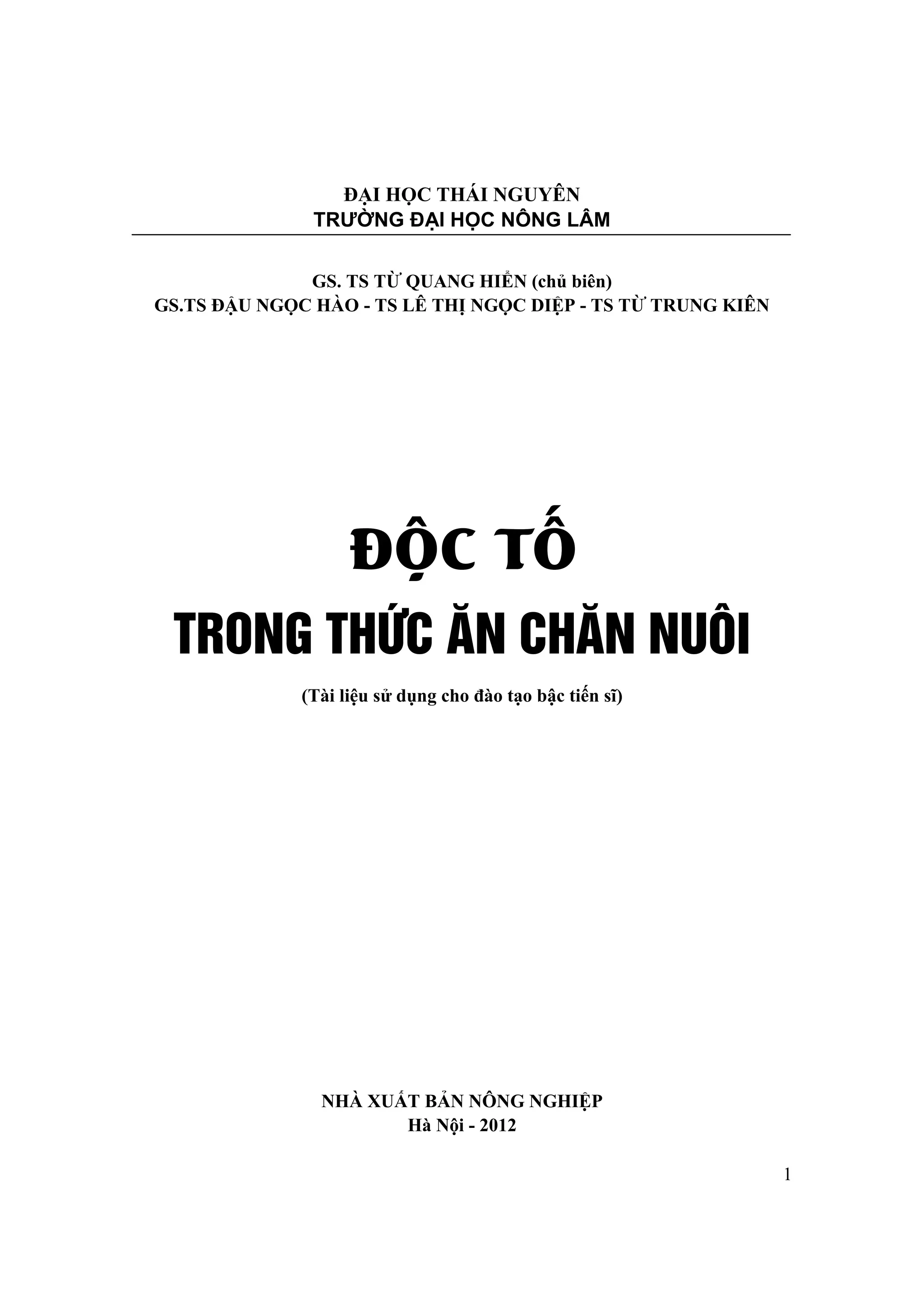 Độc tố trong thức ăn chăn nuôi - GS.TS Đậu Ngọc Hào;GS.TS Từ Quang Hiển ...