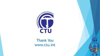Thank You
www.ctu.int
 
