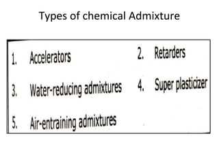 Types of chemical Admixture
 