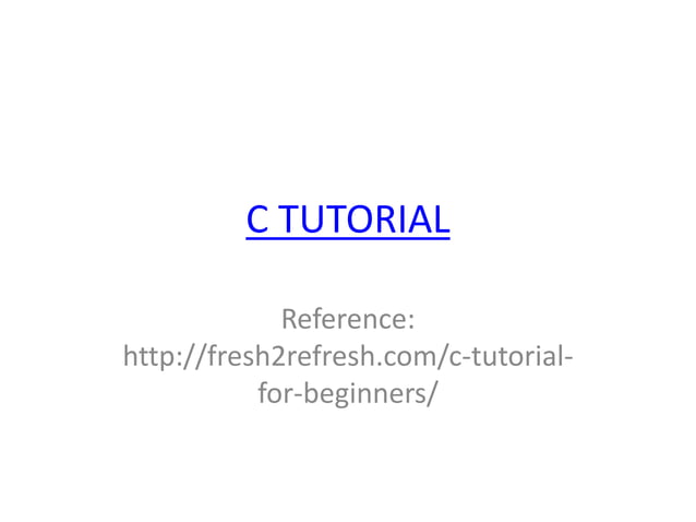 C programming tutorial for beginners | PPTX
