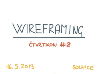 Wireframing - Co to je, k čemu je to dobré a jak ho dělat správně