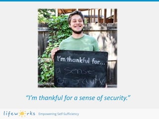 “I’m thankful for a sense of security.”
 