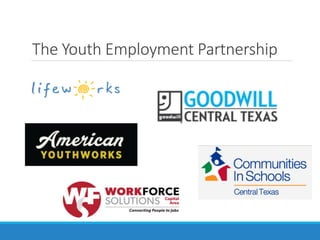 The Youth Employment Partnership
 