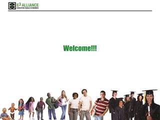© 2017 E3 Alliance
Welcome!!!
3
 