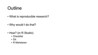 Reproducible Research Practices Using R Reproducible research concepts and tools | PPTX