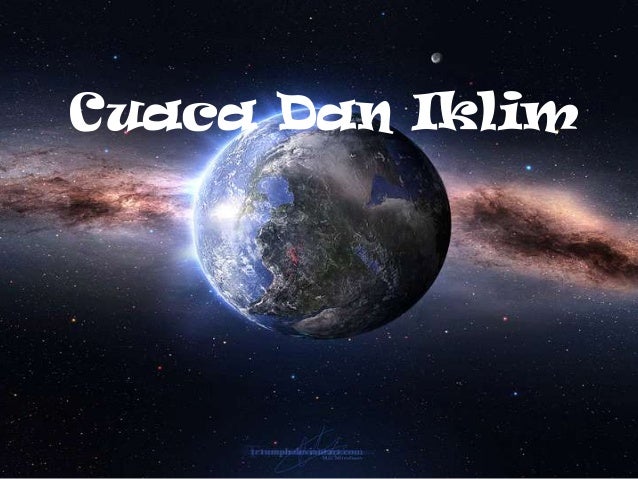 Cuaca dan iklim