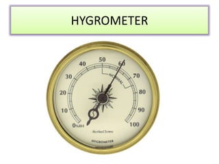 HYGROMETER
 