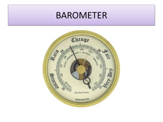 BAROMETER
 