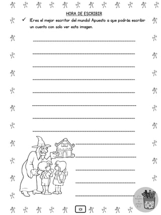 # @ # @ # @ # @ # @ # @
@
#
@
#
@
#
@
#
@
#
@
#
@
#
@
#
@
#
@
#
@
#
# @ # @ # @ # @ # @
HORA DE ESCRIBIR
 ¡Eres el mejor escritor del mundo! Apuesto a que podrás escribir
un cuento con solo ver esta imagen.
_________________________________________________________
_________________________________________________________
_________________________________________________________
_________________________________________________________
_________________________________________________________
__________________________________________________________
_________________________________________________________
_________________________________________________________
_________________________________________________________
__________________________________________________________
_________________________________________________________
_________________________________________________________
________________________________________________________
101
 