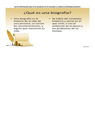 Lee la información que se te presenta en el recuadro y realiza la actividad posterior.
 