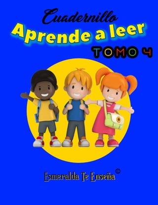 ⭐Cuadernillo Aprende a leer TOMO 4⭐.pdf