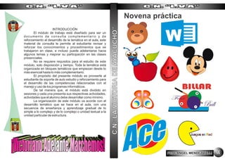 INTRODUCCIÓN
El módulo de trabajo está diseñado para ser un
documento de consulta complementario y de
reforzamiento al desarrollo de la temática en el aula, este
material de consulta le permite al estudiante revisar y
reforzar los conocimientos y procedimientos que se
trabajaron en clase, e incluso puede adelantarse hacia
algunos temas y mejorar su participación en las clases
presenciales.
No se requiere requisitos para el estudio de este
módulo, solo disposición y tiempo. Toda la temática está
organizada en bloques temáticos que empiezan desde lo
más esencial hasta lo más complementario.
El propósito del presente módulo es proveerle al
estudiante de soporte de auto estudio y reforzamiento para
el desarrollo de las competencias relacionadas con el
manejo y uso de los programas informáticos.
De tal manera que, el módulo está dividido en
sesiones y cada una presenta sus respectivas actividades,
actividades que el alumno debe desarrollar como mínimo.
La organización de este módulo va acorde con el
desarrollo temático que se hace en el aula, con una
secuencia de enseñanza y aprendizaje gradual de lo
simple a lo complejo y de lo complejo o unidad textual a la
unidad particular de estructura.
W
C,N,”LAVICTORIADEAYACUCHO”
Novena práctica
PROF.ANGEL MENDEZ YALLIPROF.ANGEL MENDEZ YALLIPROF.ANGEL MENDEZ YALLI 111111
C.N. “L.V.A”C.N. “L.V.A”C.N. “L.V.A”C.N. “L.V.A”C.N. “L.V.A”C.N. “L.V.A”
JJuueeggooss eenn RReeddJuegos en Red
AceAceAce
 