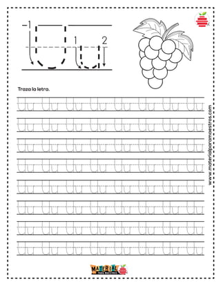 www.materialparamaestros.com
Uu
Uu Uu Uu Uu Uu Uu Uu Uu
Uu Uu Uu Uu Uu Uu Uu Uu
Uu Uu Uu Uu Uu Uu Uu Uu
Uu Uu Uu Uu Uu Uu Uu Uu
Uu Uu Uu Uu Uu Uu Uu Uu
Uu Uu Uu Uu Uu Uu Uu Uu
Uu Uu Uu Uu Uu Uu Uu Uu
Uu Uu Uu Uu Uu Uu Uu Uu
Traza la letra.
 