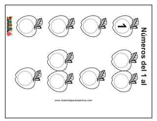 www.materialparamaestros.com
Números
del
1
al
10
1
 