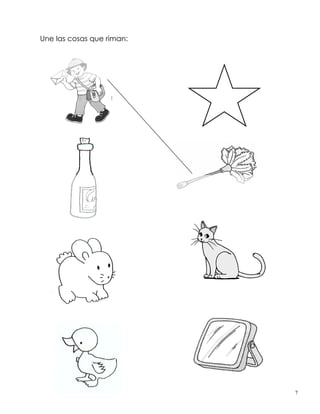 Une las cosas que riman:
7