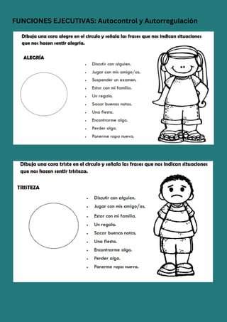 FUNCIONES EJECUTIVAS: Autocontrol y Autorregulación
 