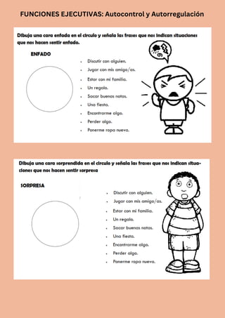 FUNCIONES EJECUTIVAS: Autocontrol y Autorregulación
 