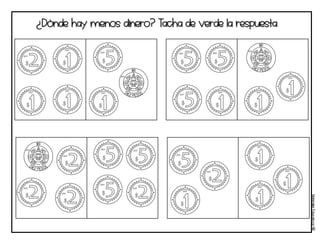 ¿Dónde hay menos dinero? Tacha de verde la respuesta
Materi
a
l
e
s
Educati
v
os
NB
 