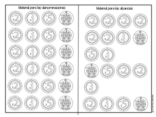 Materi
a
l
e
s
Educati
v
os
NB
Material para las alcancías
Material para las denominaciones
 