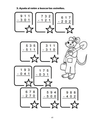 41
3. Ayuda al ratón a buscar las estrellas.
 