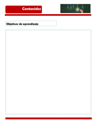 Contenidos
Objetivos de aprendizaje
 