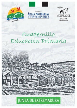 Cuadernillo
Educación Primaria
JUNTA DE EXTREMADURA
 