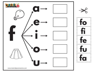 f
a
e
i
o
u fa
fe
fi
fo
fu
www.materialparamaestros.com
 