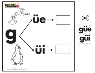g güe
güi
üe
üi
www.materialparamaestros.com
 