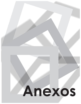 Anexos
 
