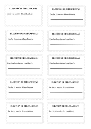 15
ELECCIÓN DE DELEGADOS/AS
Escribe el nombre del candidato/a:
ELECCIÓN DE DELEGADOS/AS
Escribe el nombre del candidato/a:
ELECCIÓN DE DELEGADOS/AS
Escribe el nombre del candidato/a:
ELECCIÓN DE DELEGADOS/AS
Escribe el nombre del candidato/a:
ELECCIÓN DE DELEGADOS/AS
Escribe el nombre del candidato/a:
ELECCIÓN DE DELEGADOS/AS
Escribe el nombre del candidato/a:
ELECCIÓN DE DELEGADOS/AS
Escribe el nombre del candidato/a:
ELECCIÓN DE DELEGADOS/AS
Escribe el nombre del candidato/a:
ELECCIÓN DE DELEGADOS/AS
Escribe el nombre del candidato/a:
ELECCIÓN DE DELEGADOS/AS
Escribe el nombre del candidato/a:
 