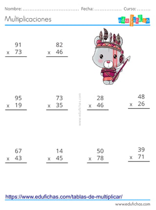 https://www.edufichas.com/tablas-de-multiplicar/
 