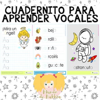 Cuadernito para aprender las vocales recopilado por Mundo de Rukkia.pdf