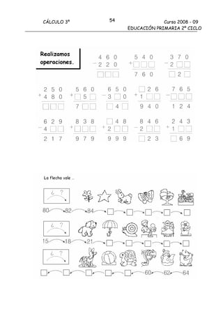Cuaderno de cálculo de 3º  2008   09 materialcentrofotocopiable Slide 54