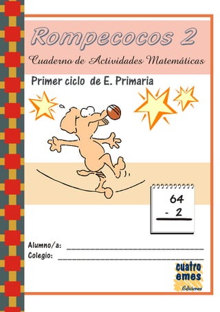 Cuaderno de-actividades-de-matematicas-primer-ciclo-rompecocos2