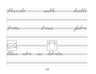 152
b�*a/n*d/o s*ab�e h*ab�/o
b r o�*a b r�s*a fieb �
Bl*as ab � su lib �t*a.
 