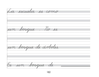 182
L*a es/cuel*a es c/o m/o
u/n b �
�*que . N/o es
u/n b �
�*que de á/r� o�es.
Es u/n b �
�*que de
 