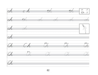 82
ch
ch
Ch
ch
Ch
ch
Ch
ch ch
Ch Ch
 