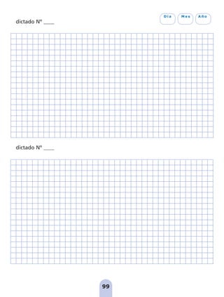 99
D í a M e s A ñ o
dictado Nº ____
dictado Nº ____
pag 88-99:Maquetación 1 5/10/07 17:10 Página 99
 