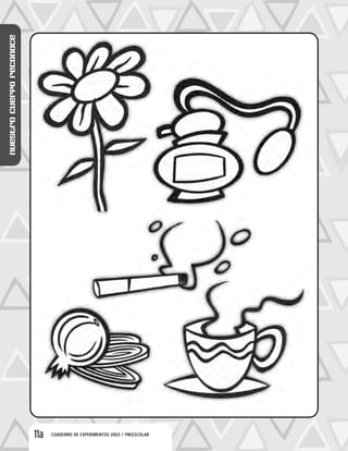 Nuestrocuerporeconoce
11a CUADERNO DE EXPERIMENTOS 2003 / PREESCOLAR
 